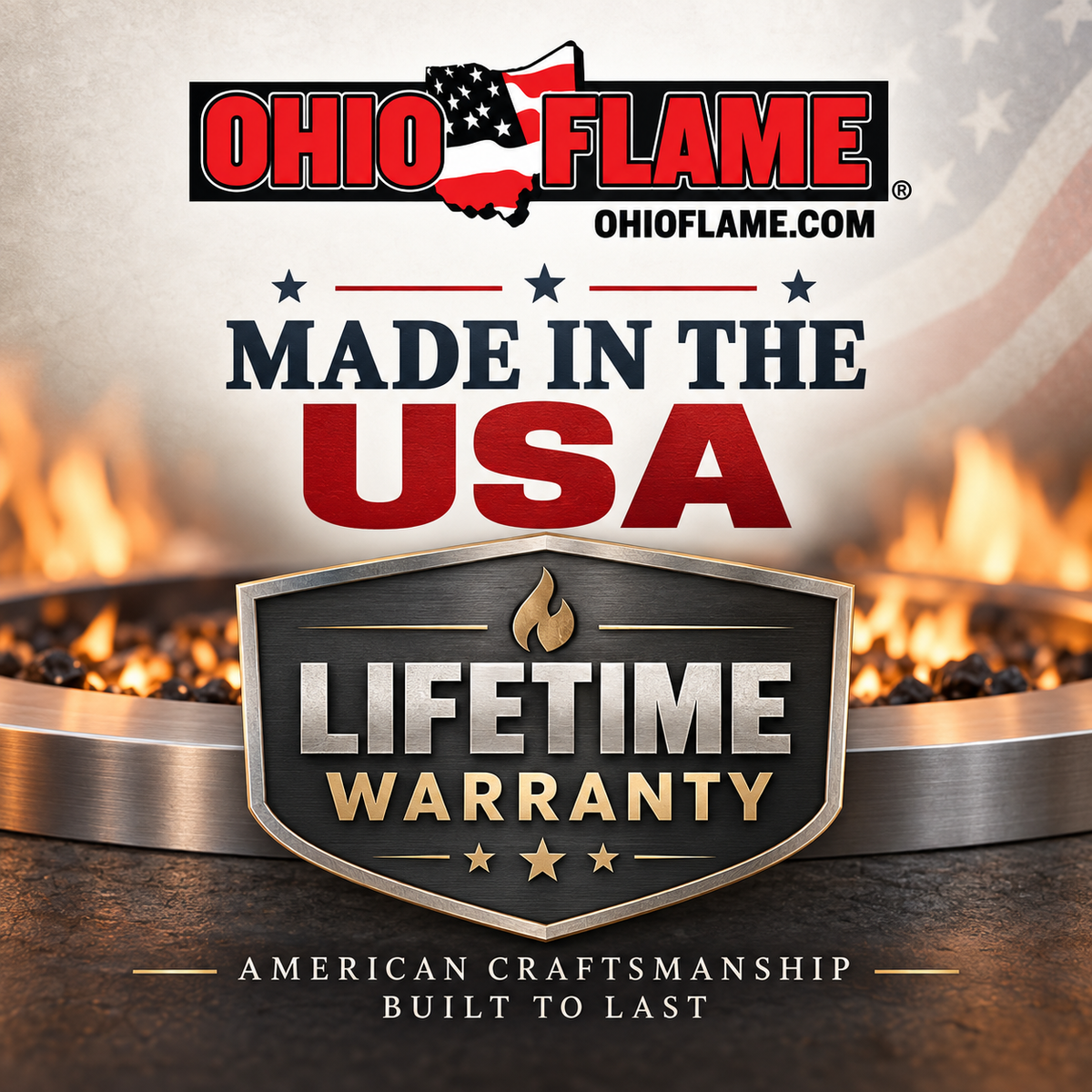 Ohio Flame Made in USA and Lifetime Warranty graphic for American-made steel fire pits