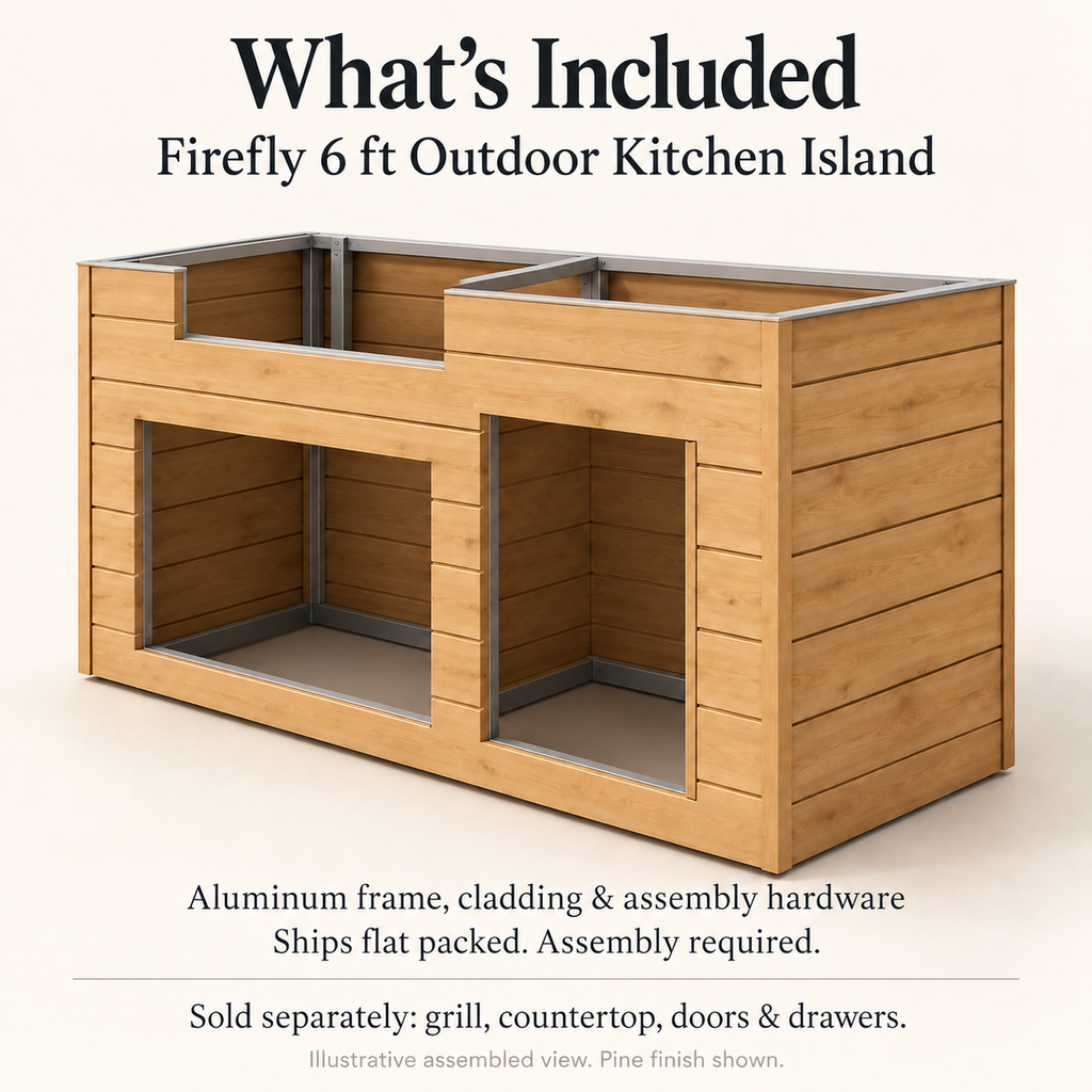 Firefly 6 ft island inclusion graphic showing the Pine aluminum frame and cladding; grill, countertop, doors, and drawers sold separately.